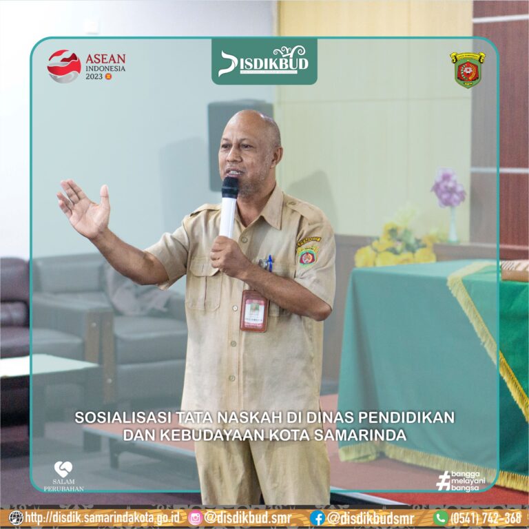 SOSIALISASI TATA NASKAH DI DINAS PENDIDIKAN DAN KEBUDAYAAN KOTA SAMARINDA