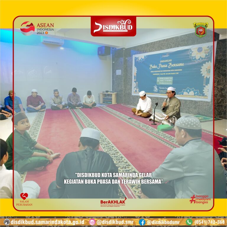 Dinas Pendidikan Dan Kebudayaan Kota Samarinda Gelar Kegiatan Buka Puasa Dan Terawih Bersama
