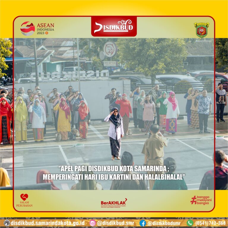 APEL PAGI DISDIKBUD KOTA SAMARINDA MEMPERINGATI HARI IBU KARTINI DAN HALALBIHALAL