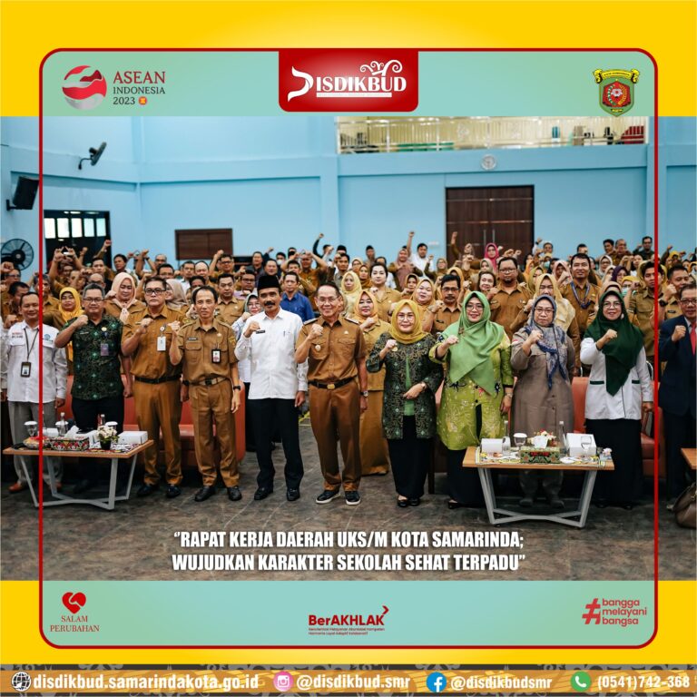 RAPAT KERJA DAERAH UKSM KOTA SAMARINDA WUJUDKAN KARAKTER SEKOLAH SEHAT TERPADU